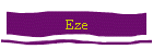 Eze