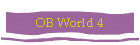 OB World 4
